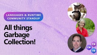 Languages & Runtime Community Standup: All things GC!